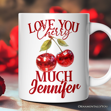 Load image into Gallery viewer, 17-242 Disco Cherry Love You Cherry Much Mug, Aesthetic Gift